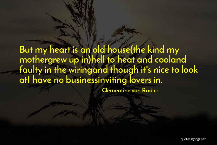 Clementine Con Radics Quotes By Clementine Von Radics Clementine Con Radics Quotes By Clementine Von Radics