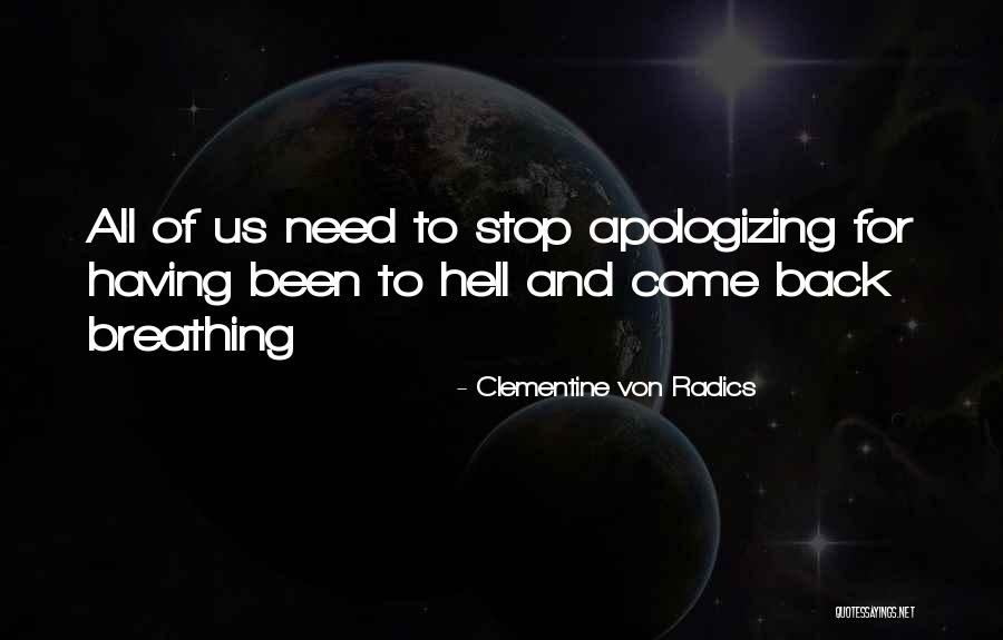 Clementine Con Radics Quotes By Clementine Von Radics Clementine Con Radics Quotes By Clementine Von Radics