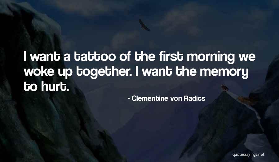 Clementine Con Radics Quotes By Clementine Von Radics Clementine Con Radics Quotes By Clementine Von Radics