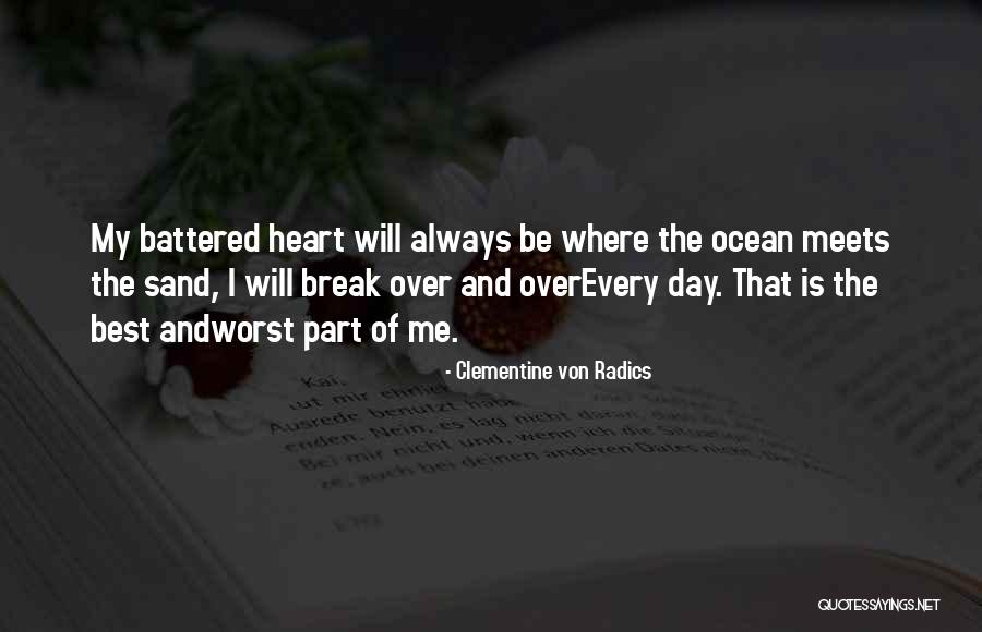 Clementine Con Radics Quotes By Clementine Von Radics Clementine Con Radics Quotes By Clementine Von Radics