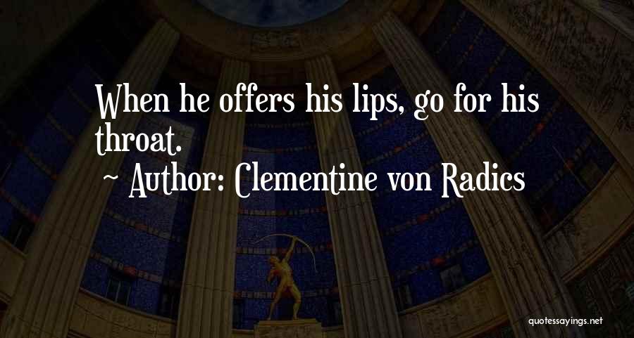 Clementine Von Radics Quotes 1571550