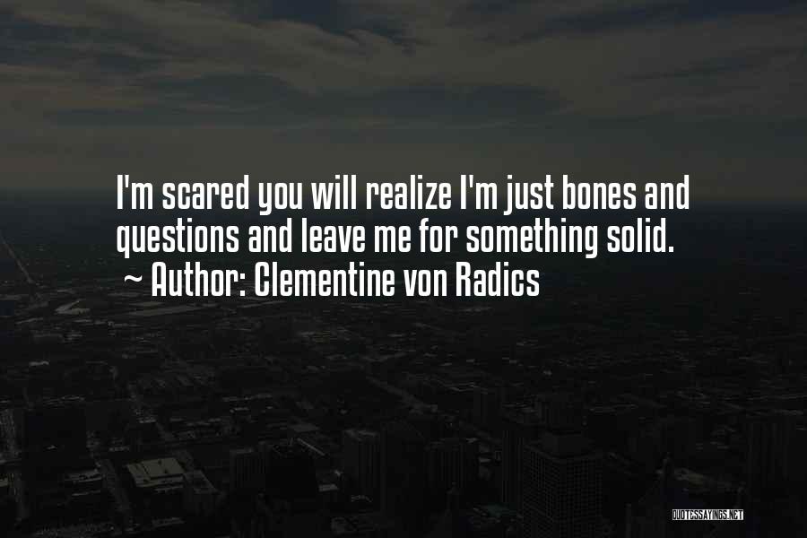 Clementine Von Radics Quotes 1727658