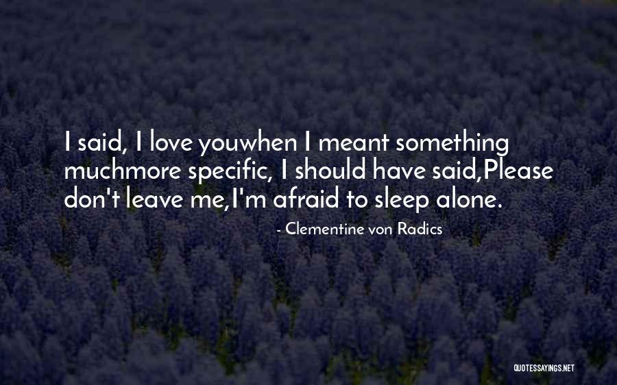 Clementine Von Radics Quotes 2240342