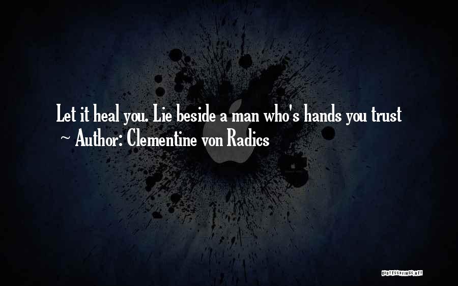 Clementine Von Radics Quotes 292448