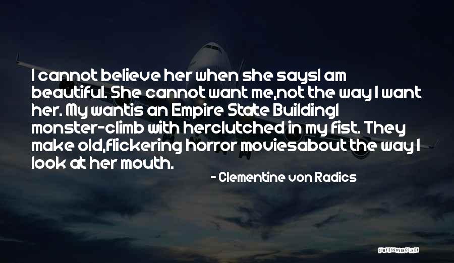 Clementine Von Radics Quotes 726988