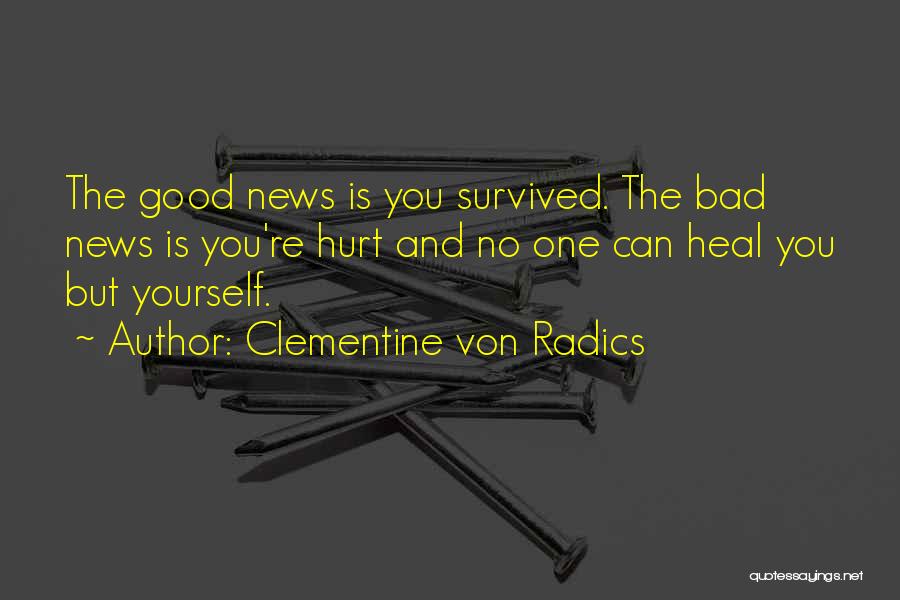 Clementine Von Radics Quotes 939591