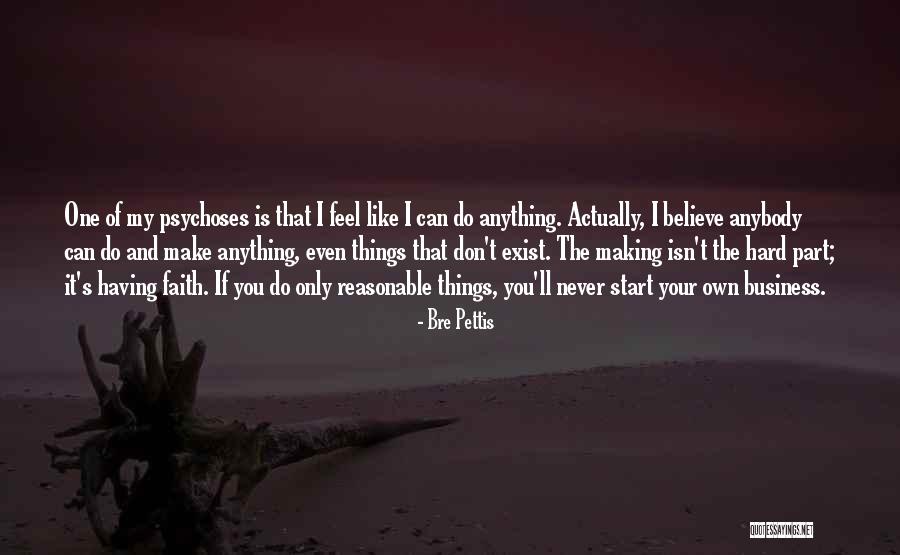 Clementino Moura Quotes By Bre Pettis Clementino Moura Quotes By Bre Pettis