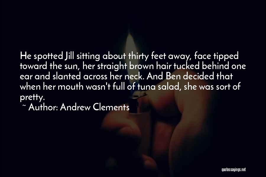 Clements Quotes By Andrew Clements