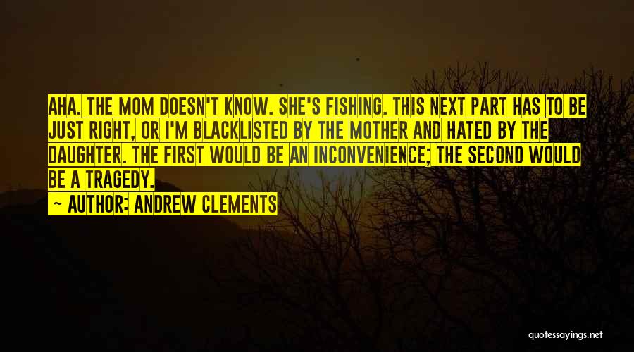 Clements Quotes By Andrew Clements