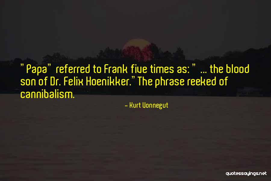Clemmie Burton Hill Quotes By Kurt Vonnegut Clemmie Burton Hill Quotes By Kurt Vonnegut
