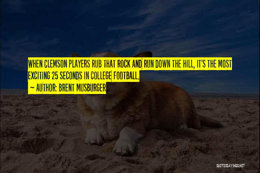 Clemson Quotes By Brent Musburger