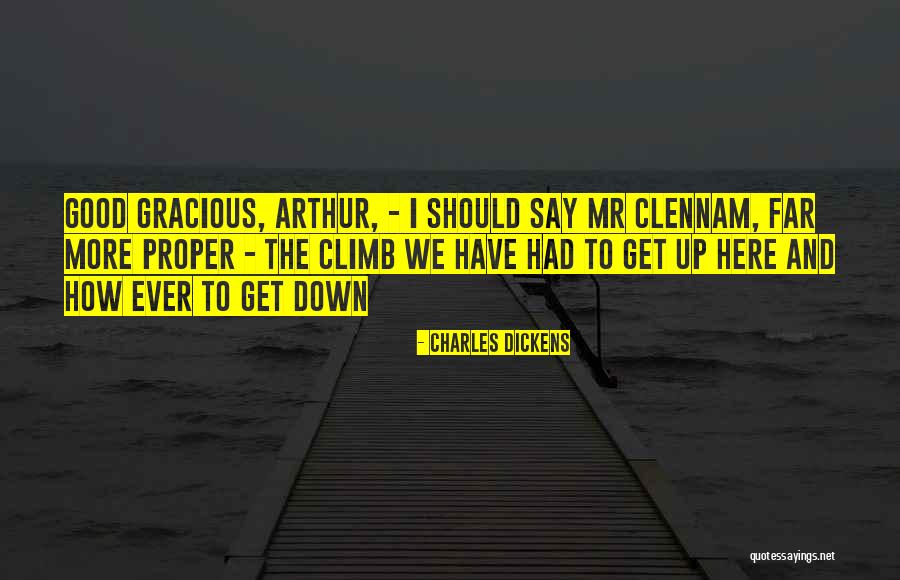 Clennam Quotes By Charles Dickens Clennam Quotes By Charles Dickens