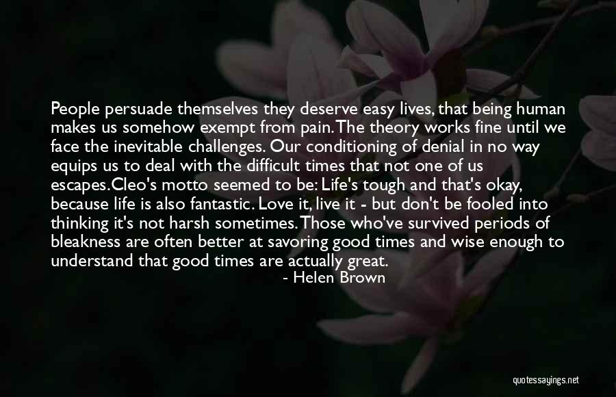 Cleo Helen Brown Quotes By Helen Brown Cleo Helen Brown Quotes By Helen Brown
