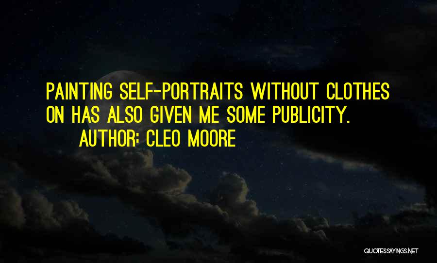 Cleo Moore Quotes 1352341