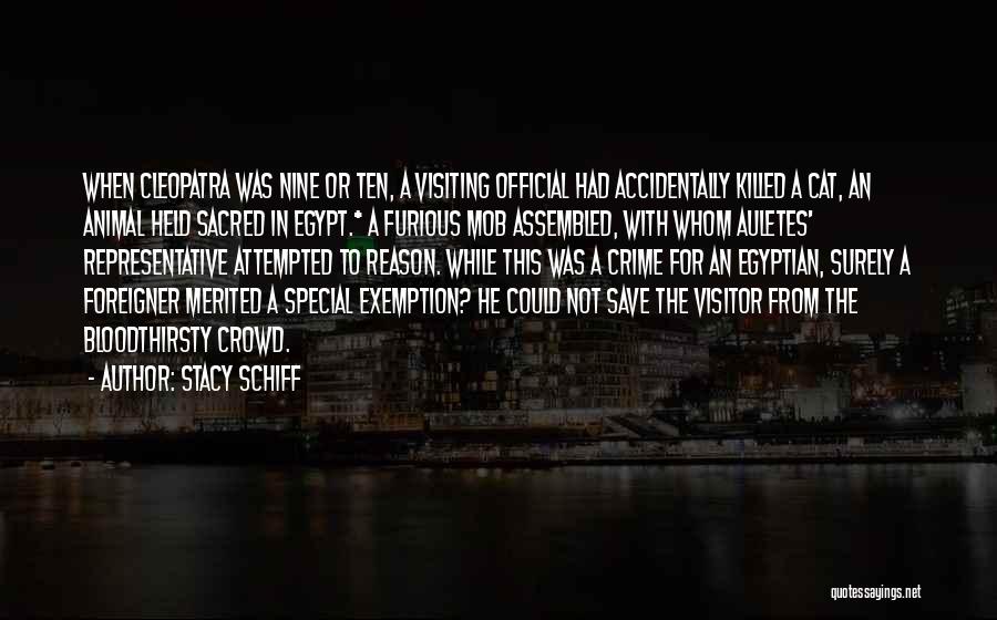 Cleopatra Stacy Schiff Quotes By Stacy Schiff