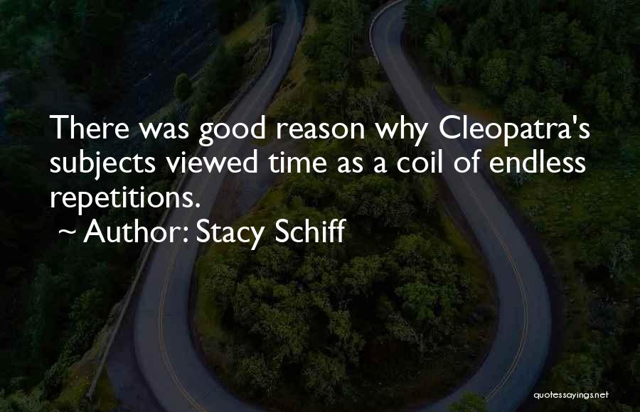 Cleopatra Stacy Schiff Quotes By Stacy Schiff