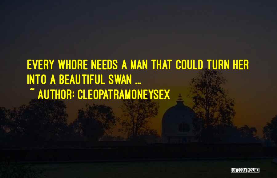 Cleopatramoneysex Quotes 221841