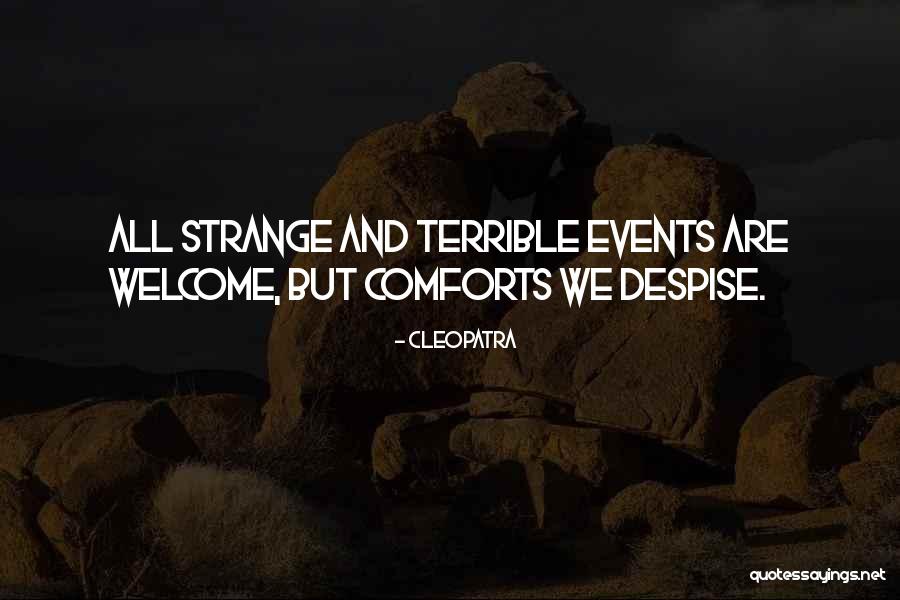 Cleopatra's Quotes By Cleopatra Cleopatra's Quotes By Cleopatra