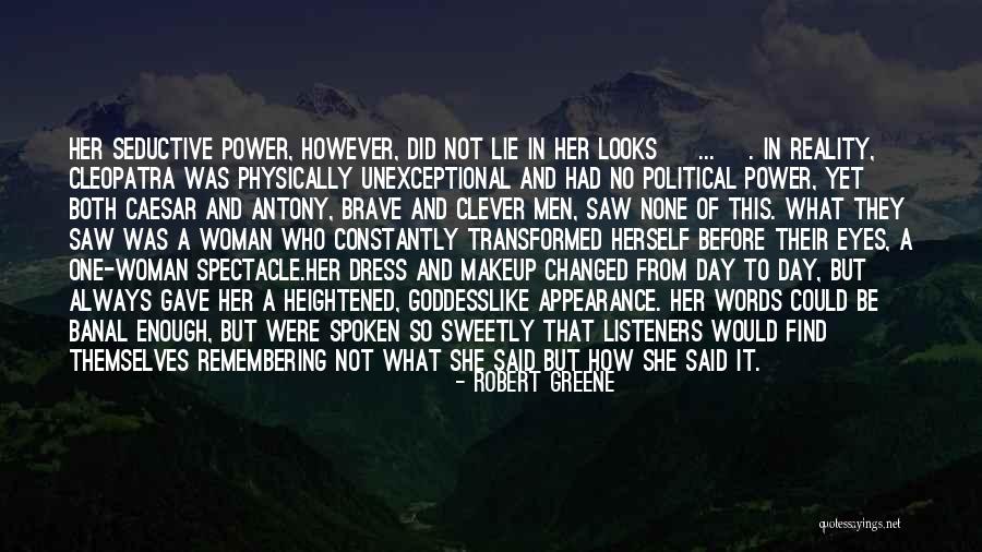 Cleopatra's Quotes By Robert Greene Cleopatra's Quotes By Robert Greene