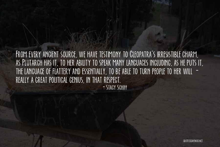 Cleopatra's Quotes By Stacy Schiff Cleopatra's Quotes By Stacy Schiff