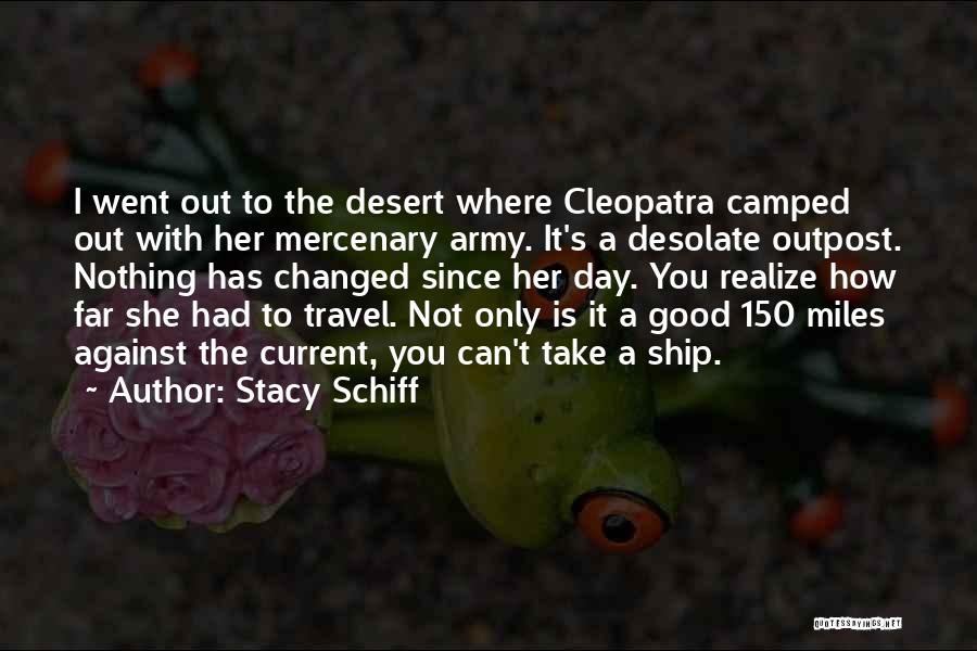 Cleopatra's Quotes By Stacy Schiff