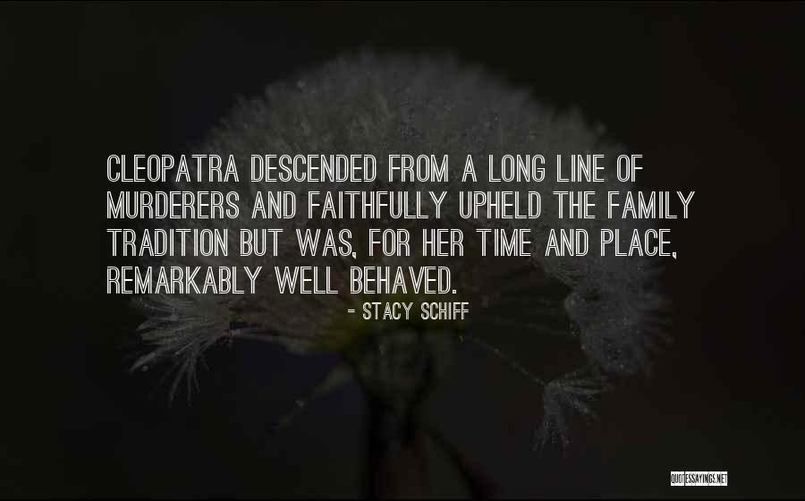 Cleopatra's Quotes By Stacy Schiff Cleopatra's Quotes By Stacy Schiff