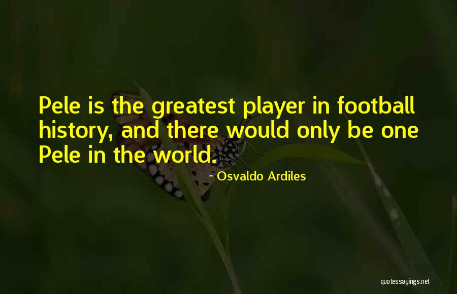 Cleos Hot Springs Ar Quotes By Osvaldo Ardiles Cleos Hot Springs Ar Quotes By Osvaldo Ardiles