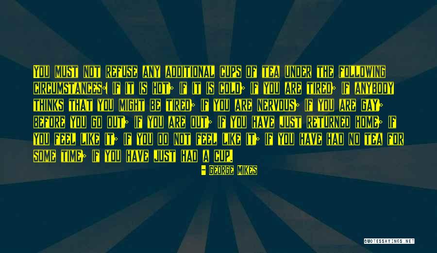 Cleotha Robertson Quotes By George Mikes Cleotha Robertson Quotes By George Mikes