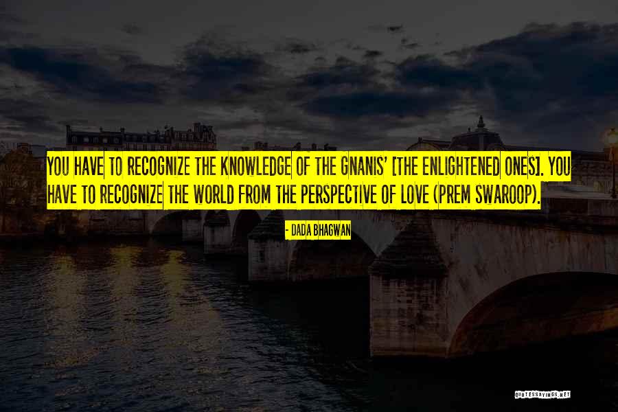 Cleotilde Wickersham Quotes By Dada Bhagwan Cleotilde Wickersham Quotes By Dada Bhagwan