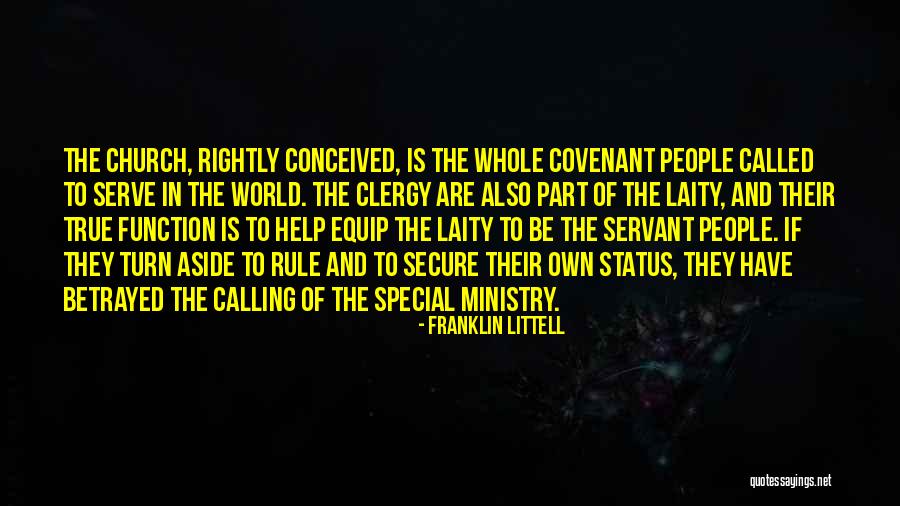 Clergy And Laity Quotes By Franklin Littell Clergy And Laity Quotes By Franklin Littell