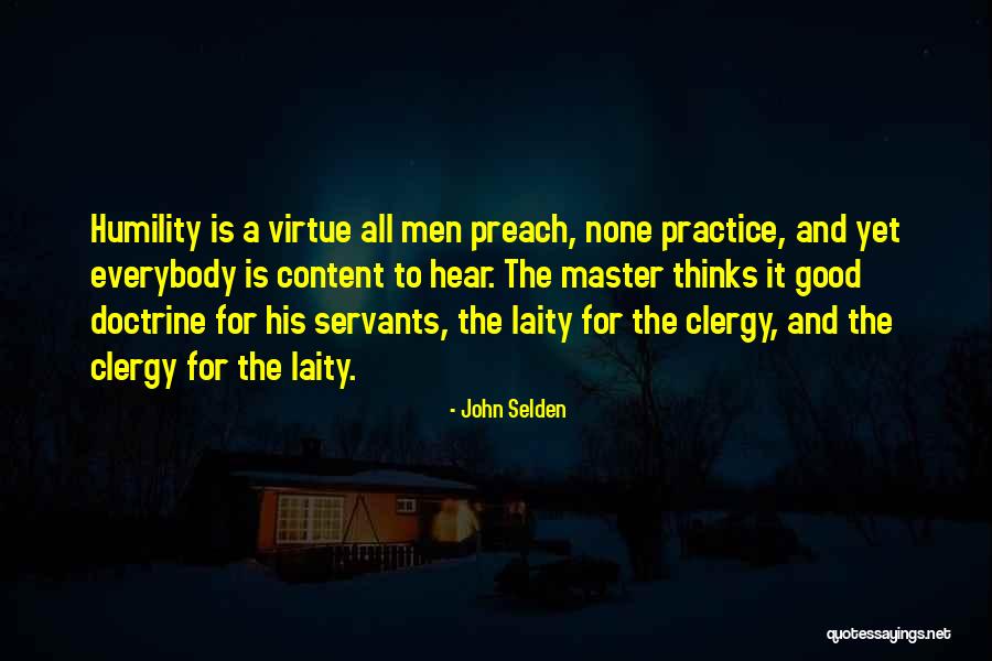 Clergy And Laity Quotes By John Selden Clergy And Laity Quotes By John Selden