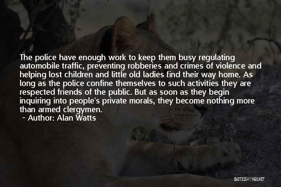 Clergymen Quotes By Alan Watts