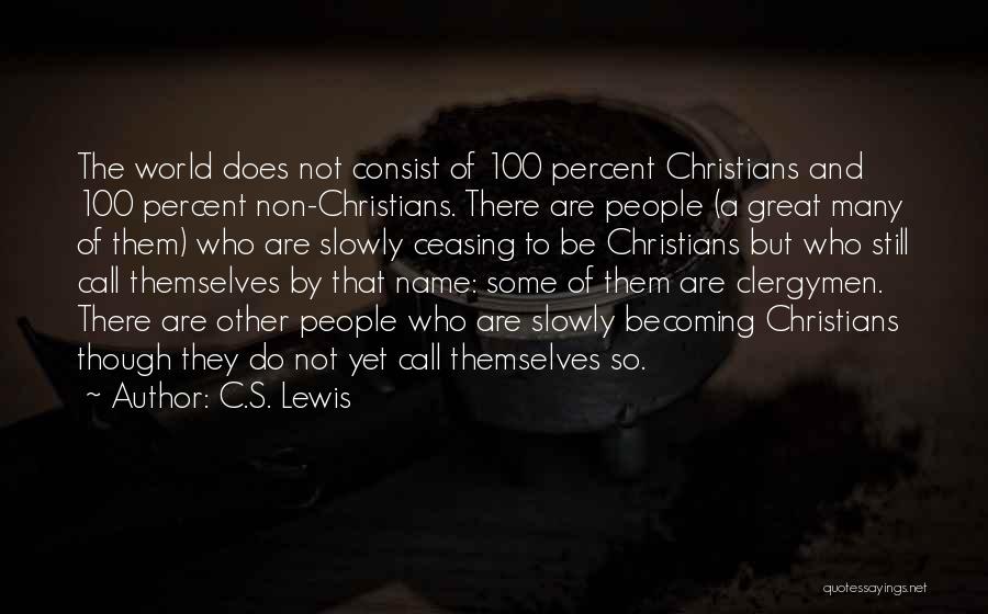 Clergymen Quotes By C.S. Lewis