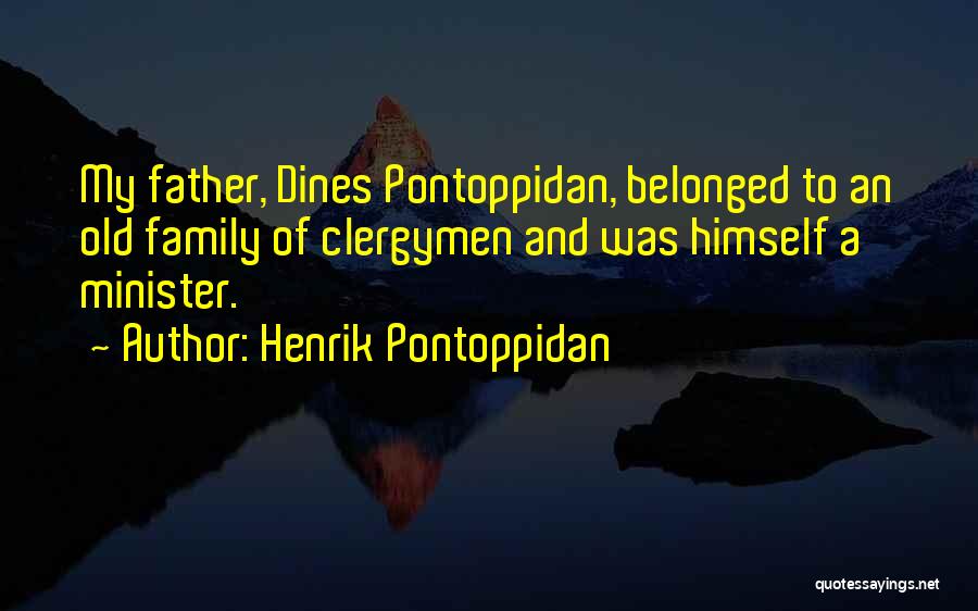 Clergymen Quotes By Henrik Pontoppidan