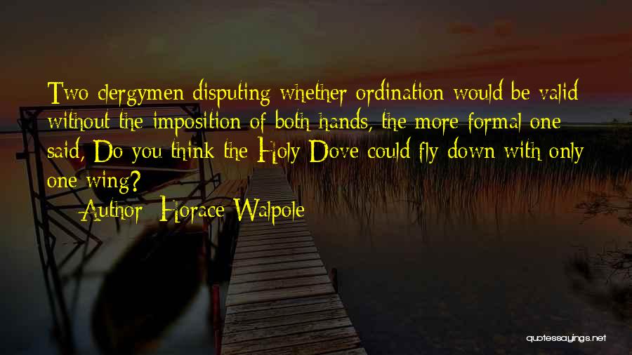 Clergymen Quotes By Horace Walpole