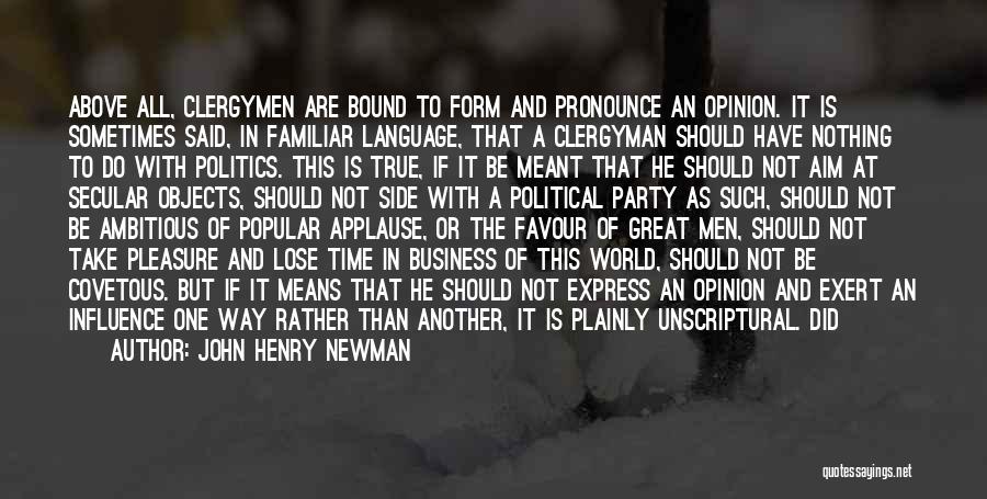 Clergymen Quotes By John Henry Newman