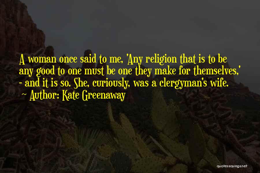 Clergymen Quotes By Kate Greenaway