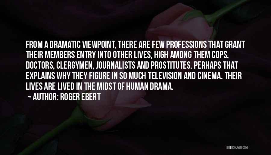 Clergymen Quotes By Roger Ebert