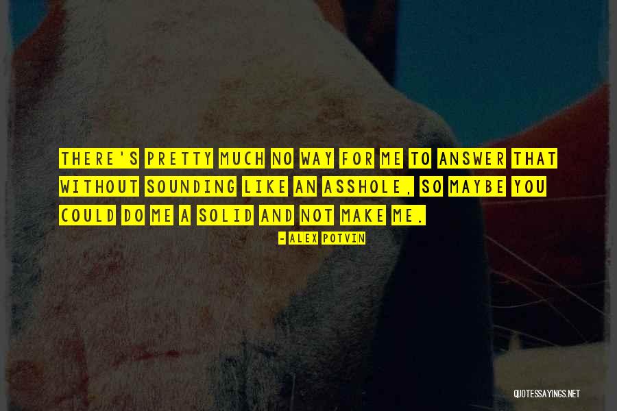 Clergys Lament Quotes By Alex Potvin Clergys Lament Quotes By Alex Potvin