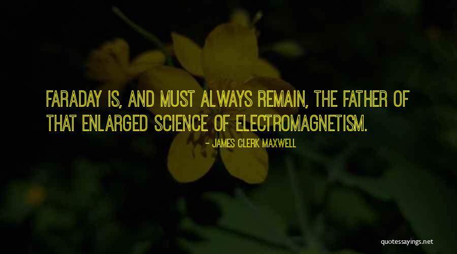 Clerk Maxwell Quotes By James Clerk Maxwell