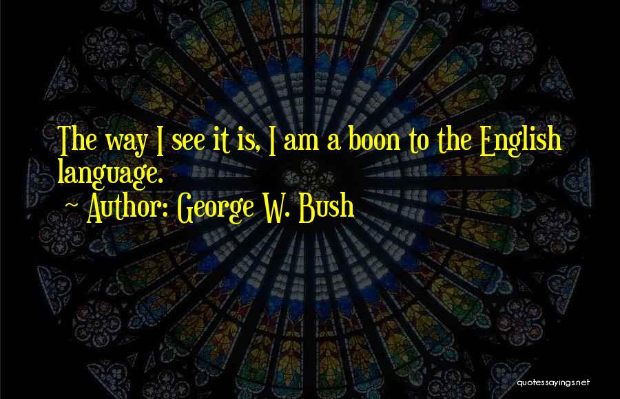Clerk Of Court Quotes By George W. Bush