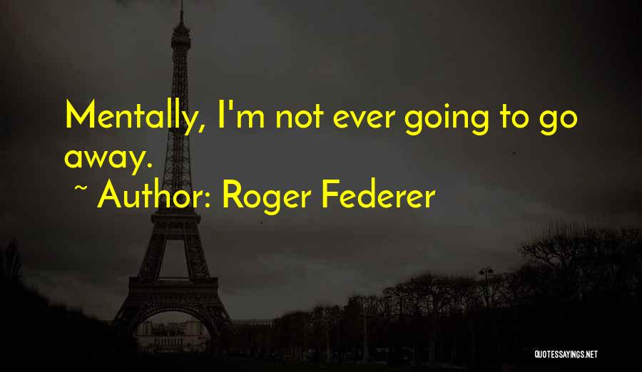 Clerk Of Court Quotes By Roger Federer