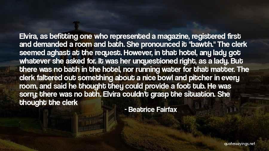 Clerk Quotes By Beatrice Fairfax