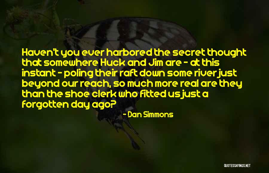 Clerk Quotes By Dan Simmons