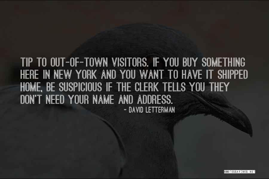 Clerk Quotes By David Letterman