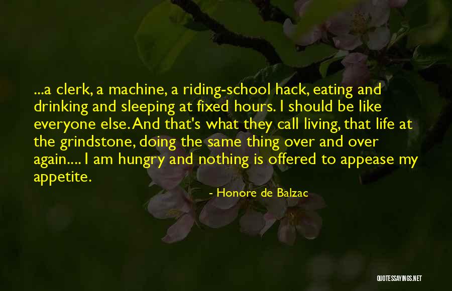 Clerk Quotes By Honore De Balzac