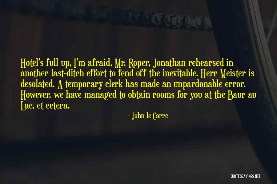 Clerk Quotes By John Le Carre