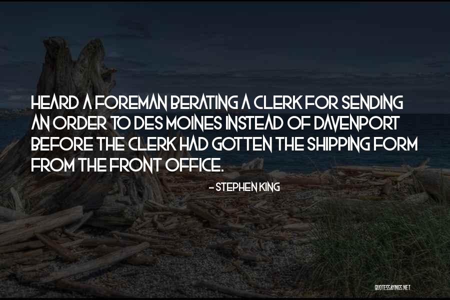 Clerk Quotes By Stephen King