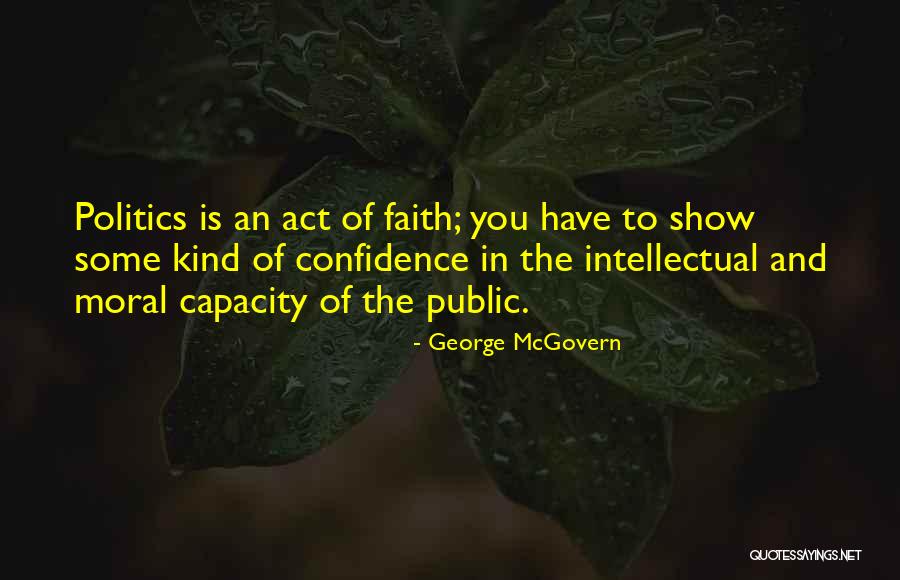 Clerkin Quotes By George McGovern Clerkin Quotes By George McGovern