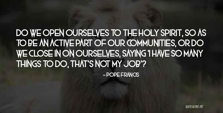 Clerkin Quotes By Pope Francis Clerkin Quotes By Pope Francis